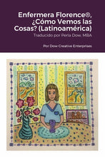 Load image into Gallery viewer, Enfermera Florence¨, ÀC—mo Vemos las Cosas? (LatinoamŽrica)
