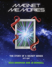 Load image into Gallery viewer, Magnet Memories - The Story of a Secret Series 1977-1987
