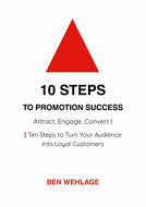 10 STEPS TO PROMOTION SUCCESS