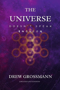 The Universe Doesn't Speak English
