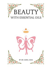 Load image into Gallery viewer, Beauty with Essential Oils
