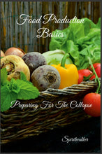 Load image into Gallery viewer, Food Production Basics
