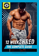 12 Week Shred For Men: The Ultimate Guide